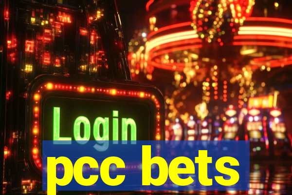 pcc bets